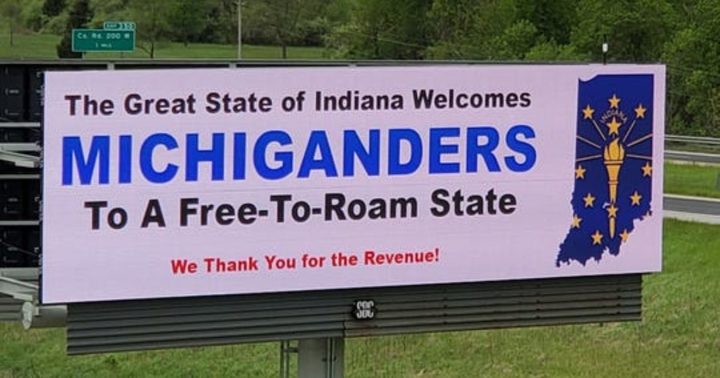 Indiana Billboard Encourages Locked Down Michiganders to Spend M