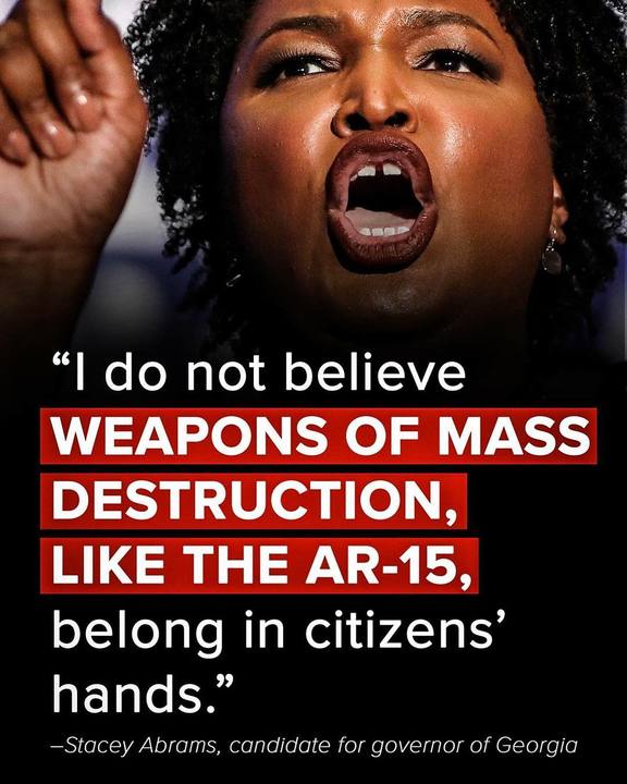 NRA on Instagram: “Georgia gubernatorial candidate @staceyabrams wants to ban America's most commonly owned self-defense rifle. An #AR15 is not a weapon of…”