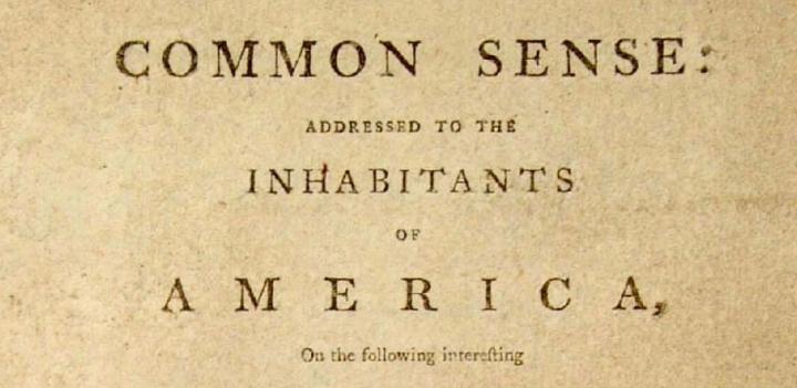 Thomas Paine, Author of “Common Sense,” Lit the Fuse in Separati