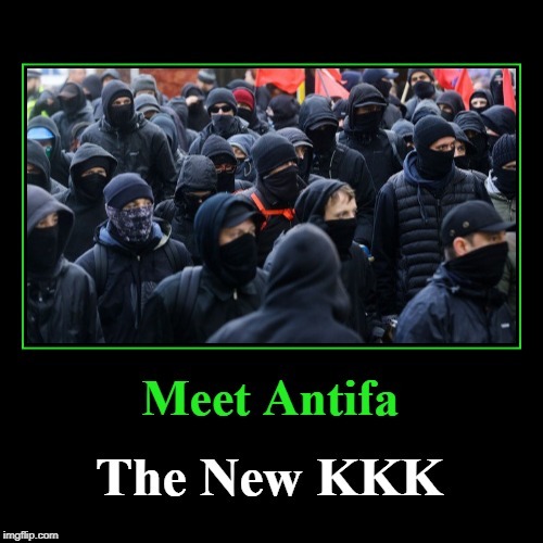 Meet Antifa: The New KKK - Imgflip