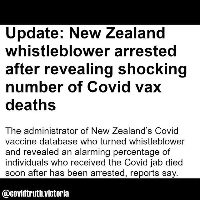 covidtruth.victoria on Instagram: "Despite excluding all personal and private data pertaining to those who died, the New Zealand whistleblower has officially been arrested for "unauthorized disclosure and misuse of data."  #newzealand #aukland #christchur