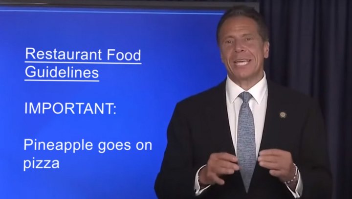 Governor Cuomo Orders Restaurants To Put Pineapple On Their Pizz