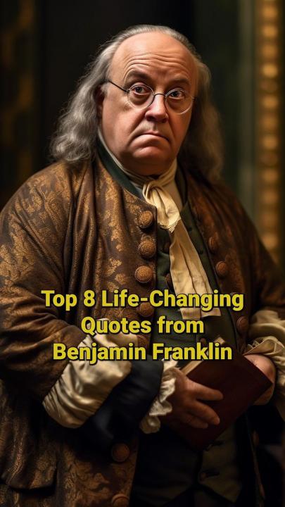Intune Post on Instagram: "We're counting down the top 8 life-changing quotes from Benjamin Franklin today. Which one is your favorite?  #BenjaminFranklin #InspirationalQuotes #History #Wisdom #QuoteOfTheDay #LifeQuotes #Mindset #PersonalGrowth #Inspire"