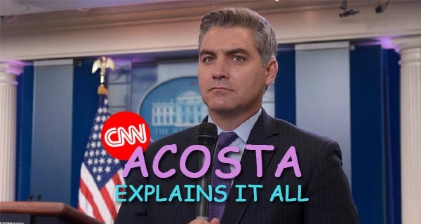 Right on cue! CNN's seething Jim Acosta does ChiComs' dirty work